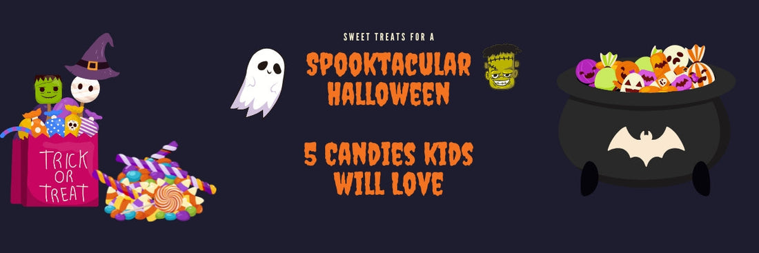 5 Spooktacular Halloween Candies Kids Will Love