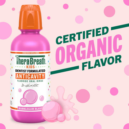 TheraBreath Kids Anticavity Fluoride Oral Rinse, Strengthens Teeth  Enamel, Alcohol Free Dye Free, Certified Organic Bubblegum Blast Flavor, 10 fl oz